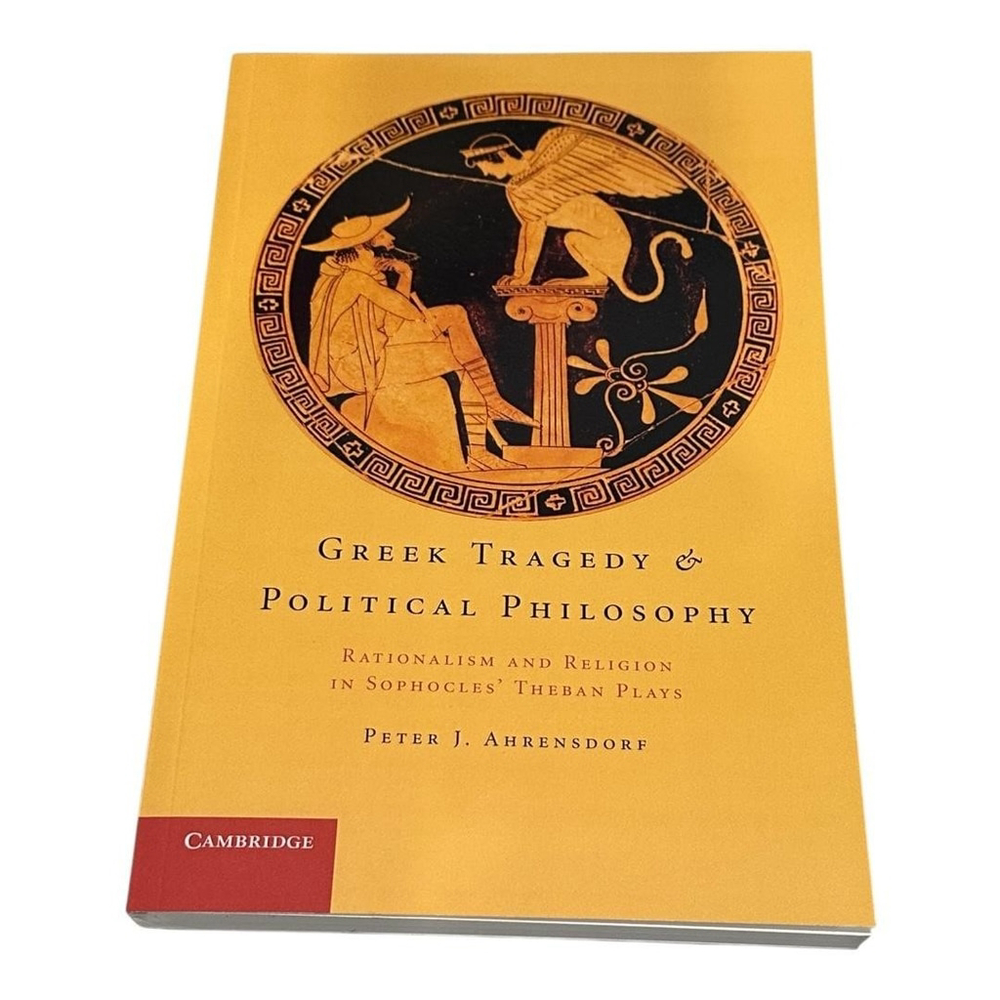 Greek Tragedy & Political Philosophy Ahrensdorf Sophocles Yellow Cambridge PB